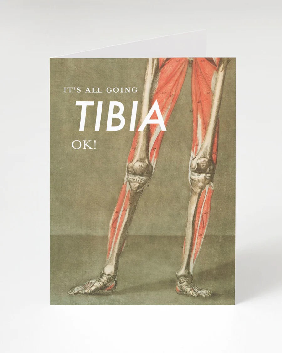 Greeting card "It's going tibia OK"