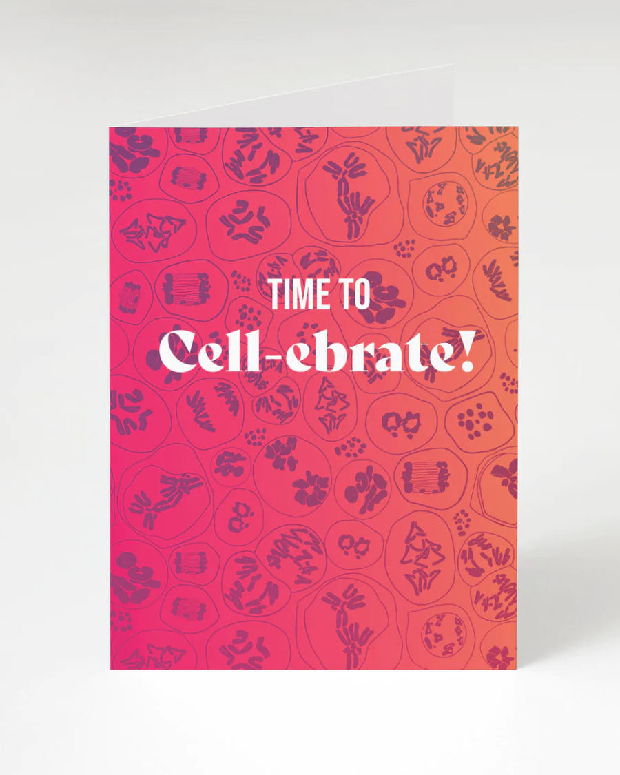 Birthday greeting card "Time to Cell-ebrate"
