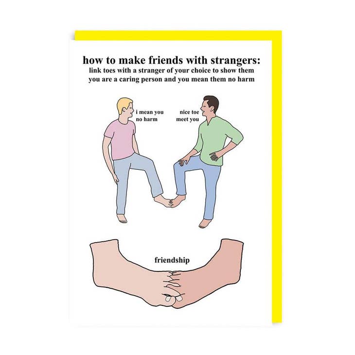 Greeting card "How to make friends with strangers" -. Fairy Positron