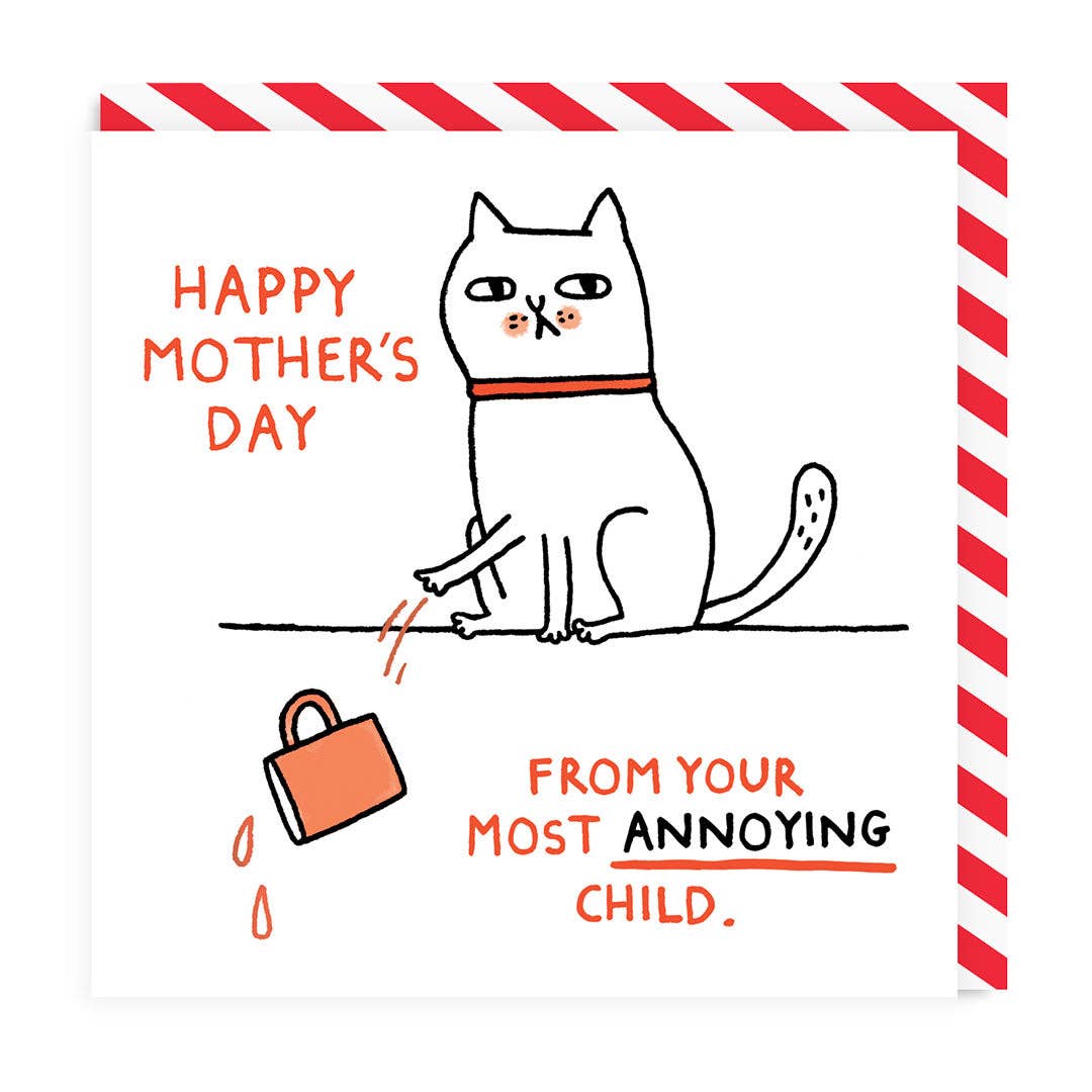 Mother's Day greeting card "From your most annoying child"