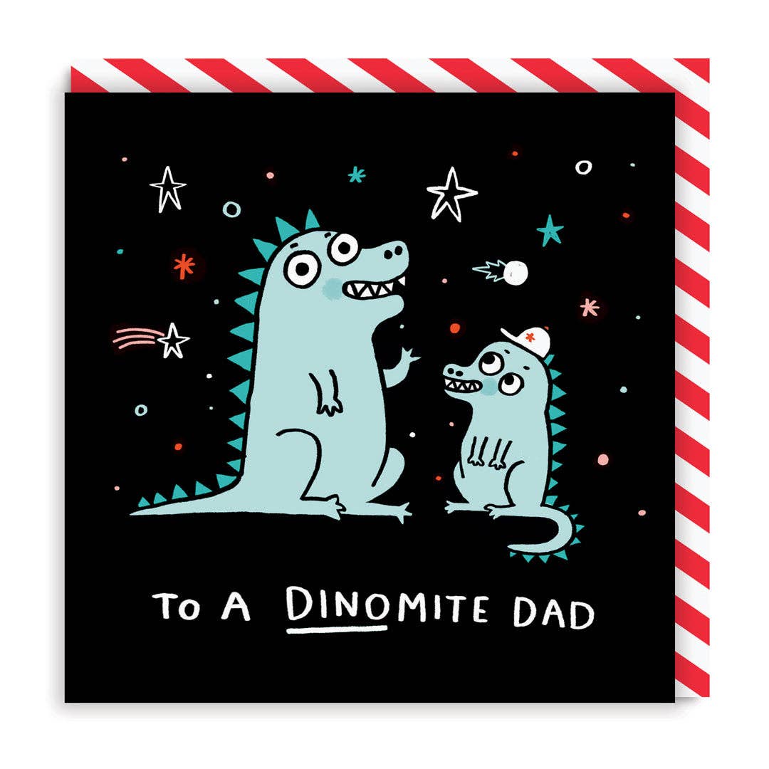 Father's Day greeting card "To a Dinomite Dad" -. Fairy Positron